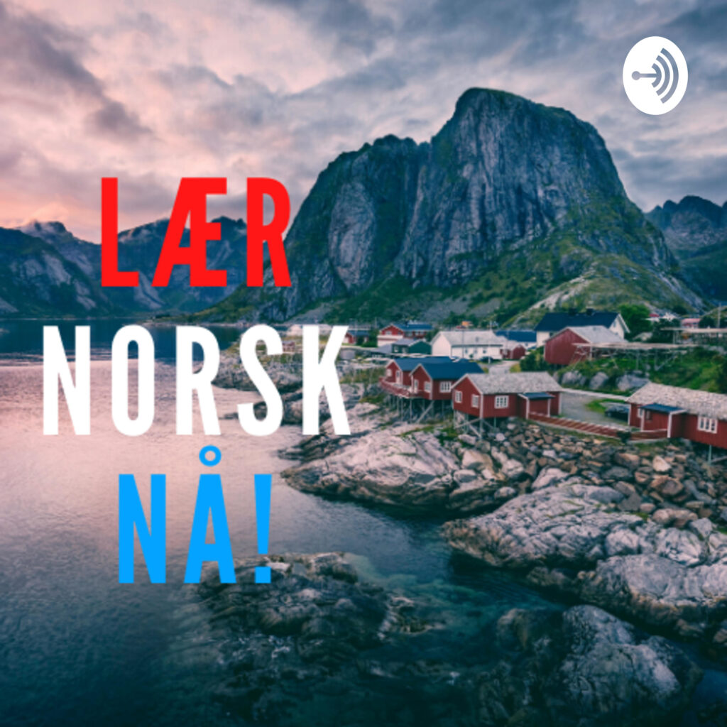 25 - Hvorfor Lære Norsk? – Lær Norsk Nå